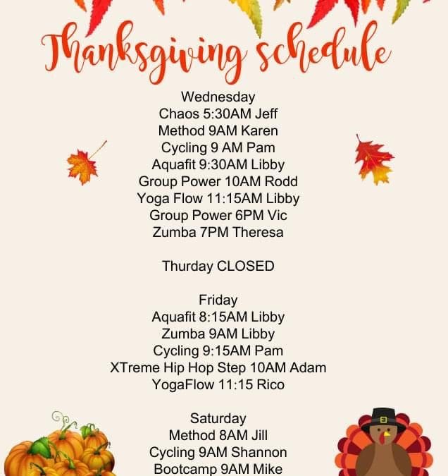 Thanksgiving Hours and Class Schedule