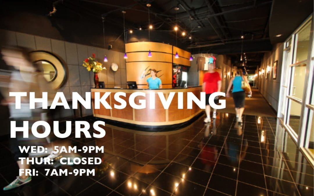 Thanksgiving Hours and Class Schedule